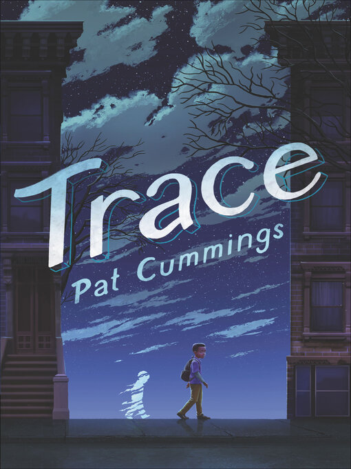 Title details for Trace by Pat Cummings - Available